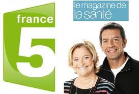 Emission France 5 - Le Magazine de la Sante